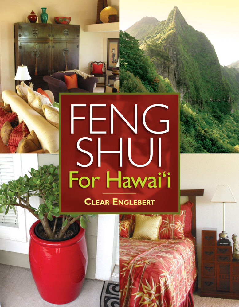 Cover of Feng Shui for Hawaii by Clear Englebert (ISBN 9780979676994)