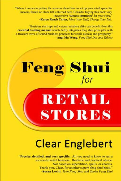 Feng Shui for Retail Stores by Clear Englebert (ISBN 9781475985801)